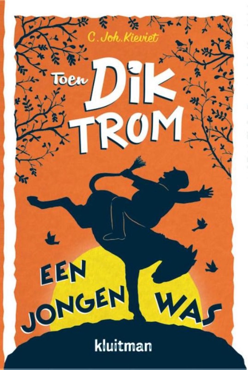 Toen Dik Trom een Jongen Was by C. J. Kieviet